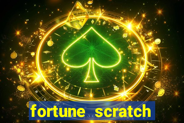 fortune scratch life paga mesmo